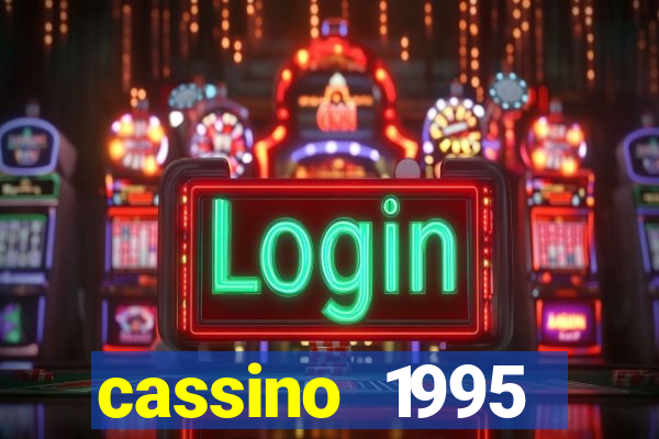 cassino 1995 dublado online